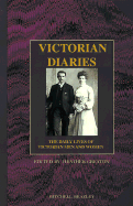 Image for Victorian Diaries : The Daily Lives of Victorian Men and Women 