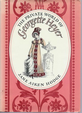 Image for Private World of Georgette Heyer, The
