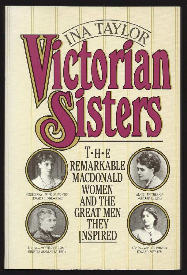 Image for Victorian Sisters : The Remarkable Macdonald Women and the Great Men They Inspired