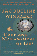 Image for Care and Management of Lies, The : A Novel of the Great War
